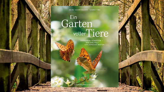 Petdoctors Choice Buch, Natur, Garten, Fauna, Flora, Wildtiere, Heinz Schmidbauer, Sigrid Tinz, Verlag Frederking & Thaler - Petdoctors.at [25|06|24]