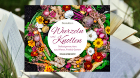 Buchtipp No52: Wurzeln und Knollen